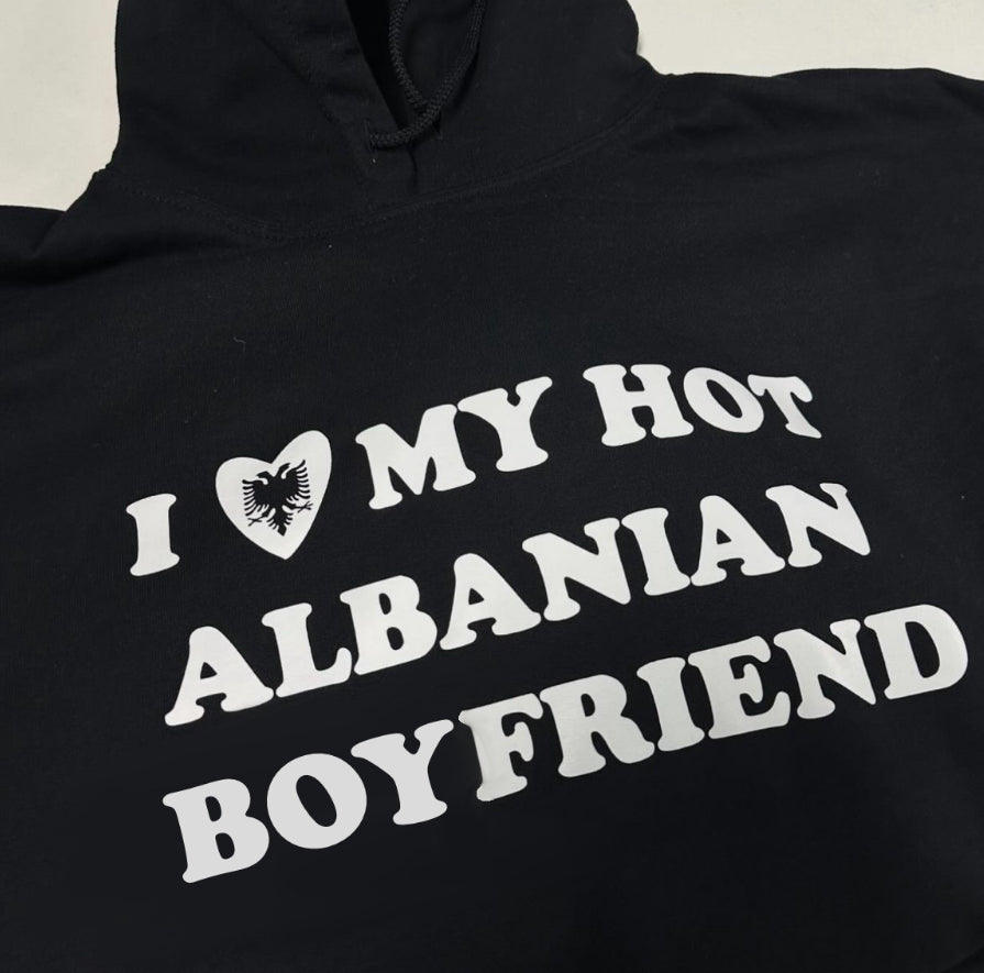 I love my hot Albanian boyfriend