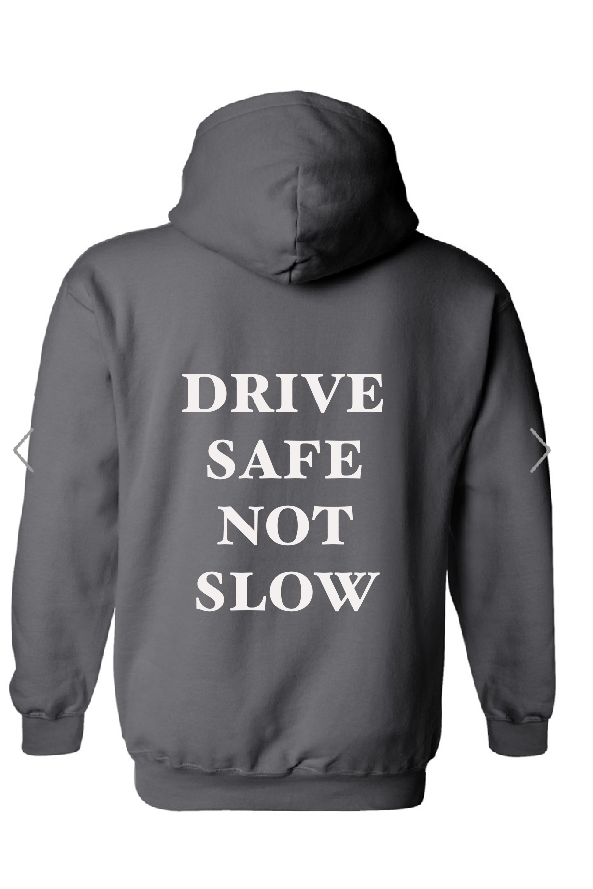Drive safe not slow
