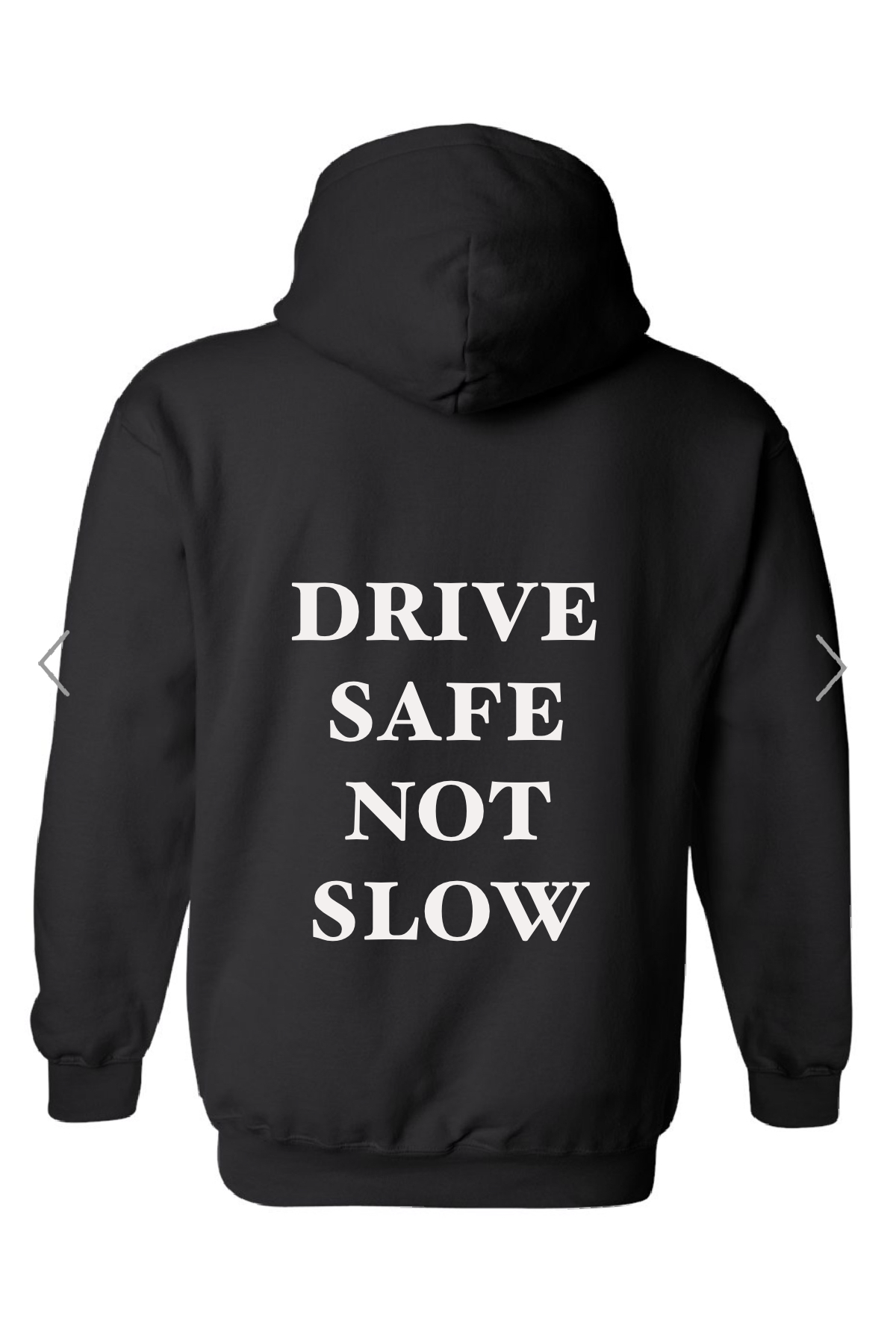 Drive safe not slow