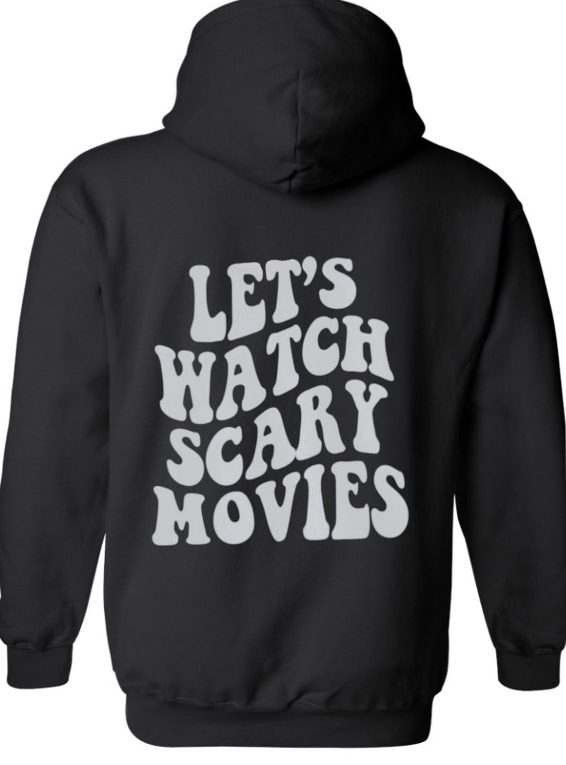 let’s watch scary movies hoodie