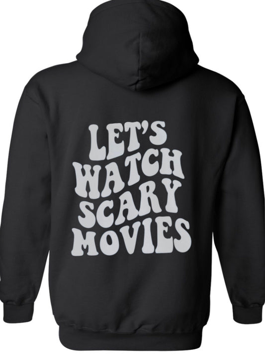 let’s watch scary movies hoodie