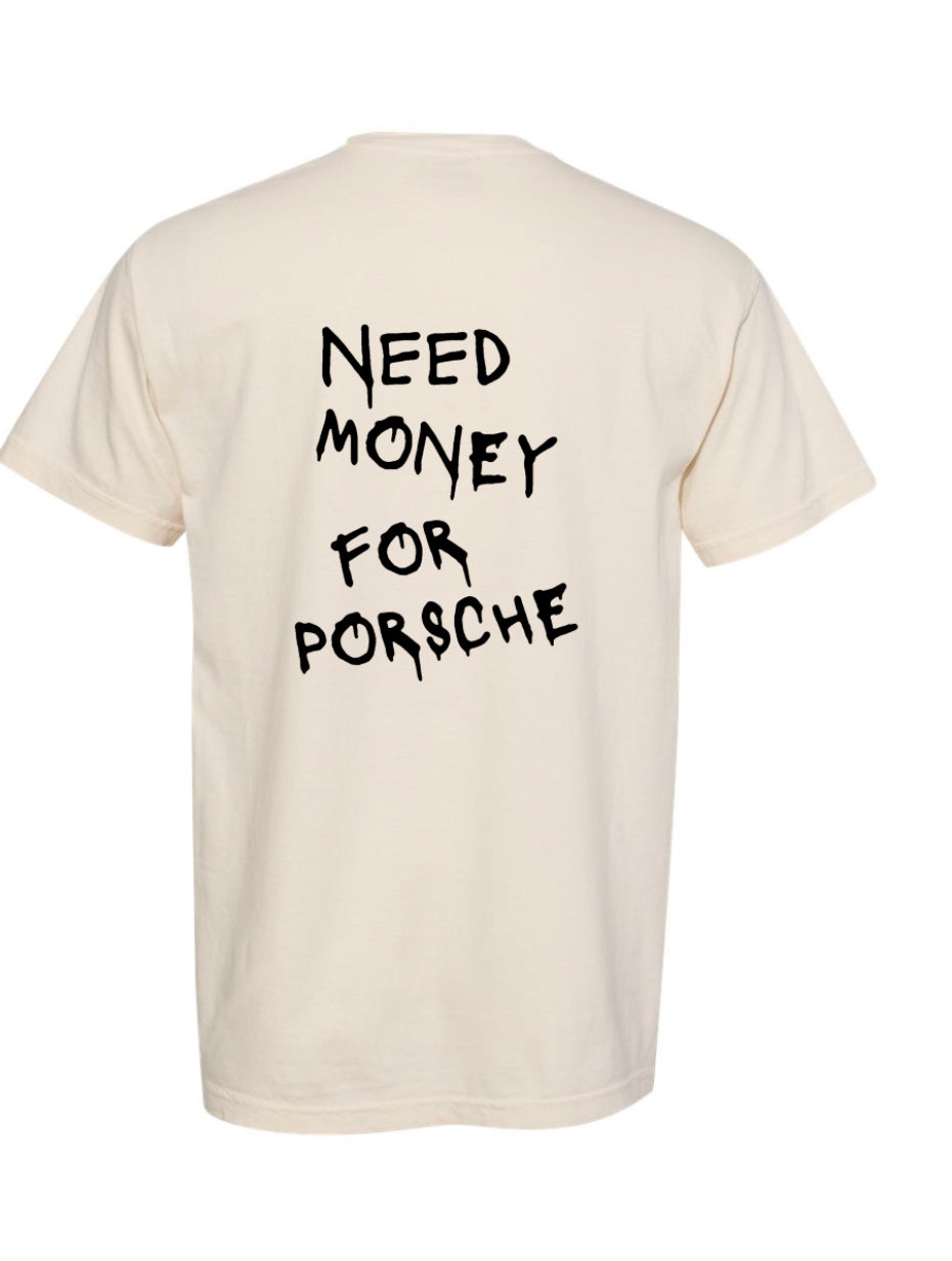Need money for Porsche tee